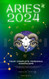 Your Complete Aries 2024 Personal Horoscope