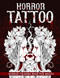 Horror Tattoo: Coloring Book for Adults Features Scary Illustrations