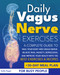 Daily Vagus Nerve Exercises