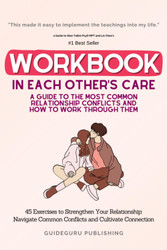 Workbook For In Each Other's Care