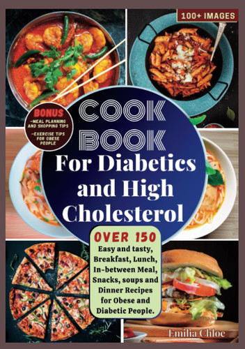 Cookbook for Diabetics and High Cholesterol