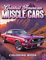 Greatest American Muscle Car Coloring Book
