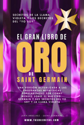 El Gran Libro De Oro De Saint Germain - Secretos De La Llama Violeta