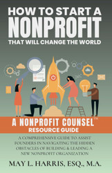 How to Start a Nonprofit That Will Change the World