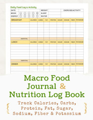 Macro Food Journal: Nutrition Log Book - Track Calories Carbs Protein