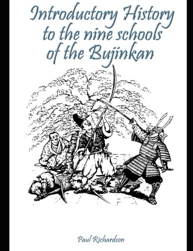 Introductory history of the schools of the Bujinkan