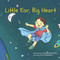 Little Ear Big Heart