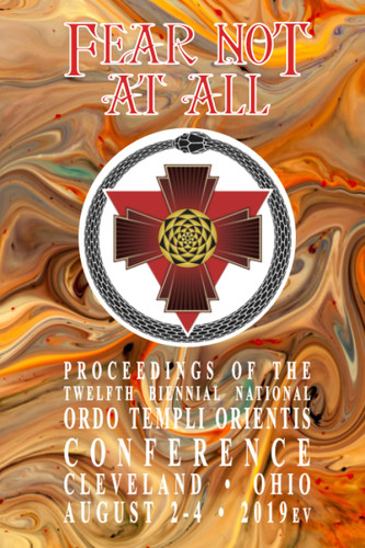 Fear Not At All: Proceedings of the Twelfth Biennial National Ordo