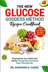 The New Glucose Goddess Method Recipe Cookbook