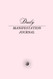 The Daily Manifestation Journal