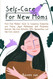 Self-Care for New Moms