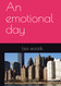 An emotional day