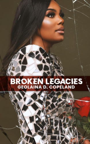 Broken Legacies