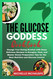 The Glucose Goddess Cookbook