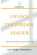 Unlock The Hidden Leader