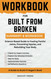 Workbook for Built from Broken