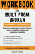 Workbook for Built from Broken