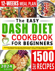 The Easy DASH Diet Guide for Beginners
