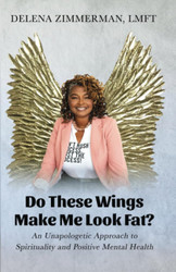 Do These Wings Make Me Look Fat?