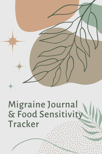Migraine Journal and Food Sensitivity Tracker