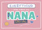 Everything That Makes My Nana Special