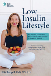 Low Insulin Lifestyle: My personal journey with PCOS and the science
