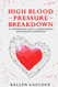 High Blood Pressure Breakdown: A comprehensive guide to understanding