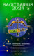 Your Complete Sagittarius 2024 Personal Horoscope