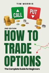 How to Trade Options: The Complete Guide for Beginners