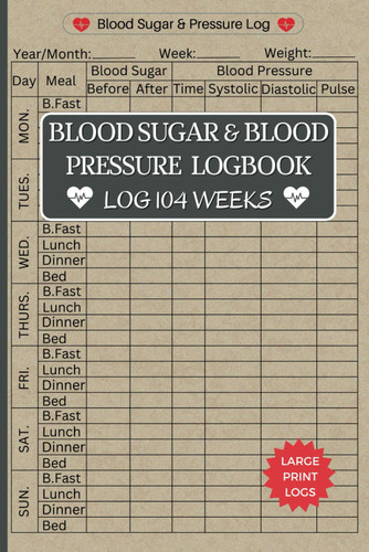 Blood Pressure & Blood Sugar Logbook Large Print