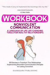 Workbook For Nonviolent Communication