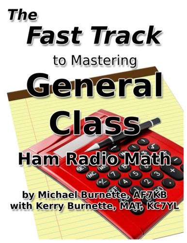 The Fast Track to Mastering General Class Ham Radio Math