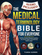 The Medical Terminology Bible For Everyone