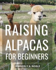 Raising Alpacas For Beginners