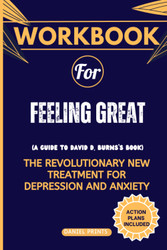Workbook for Feeling Great: