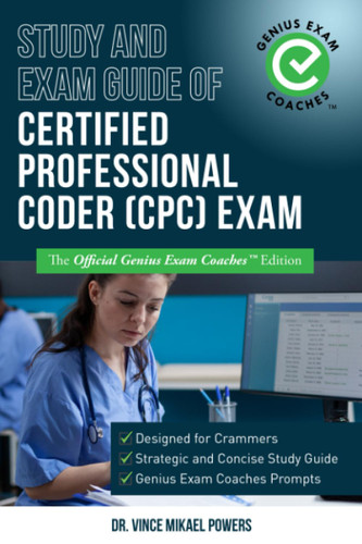 Study and Exam Guide of Certified Professional Coder