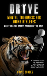 DRIVE: Mental Toughness For Young Athletes - Mastering the Sports