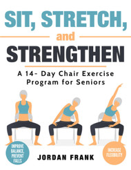 Sit Stretch and Strengthen