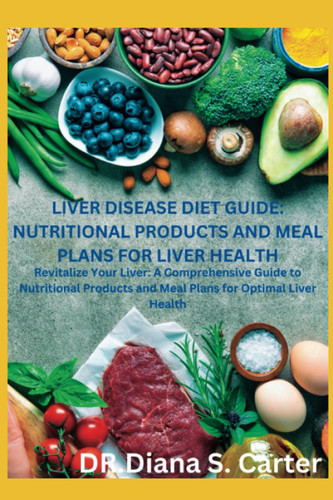 Liver Disease Diet Guide