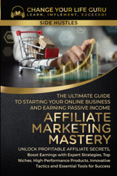 Affiliate Marketing Mastery