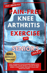 The 5 Minute Pain-Free Knee Arthritis Exercise for Seniors Over 50