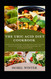 The Uric Acid Diet Cookbook