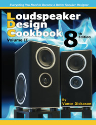 Loudspeaker Design Cookbook Volume II