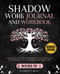 Shadow Work Journal and Workbook - 2 in 1