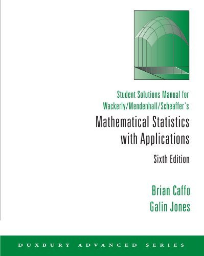 Student Solution Manual For Mathematical Statistics With Application