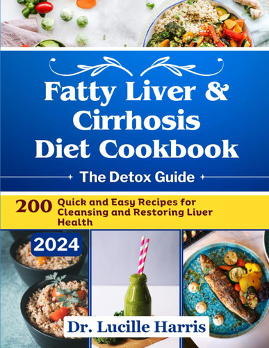 Fatty Liver & Cirrhosis Diet Cookbook