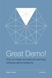 Great Demo! How To Create And Execute Stunning Software Demonstrations