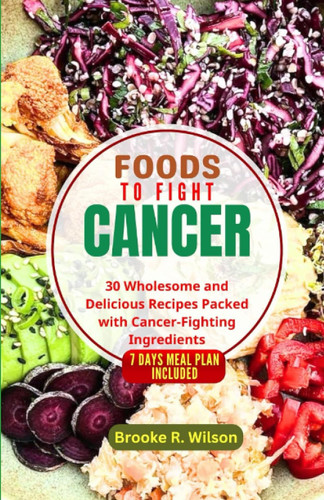 Foods to Fight Cancer