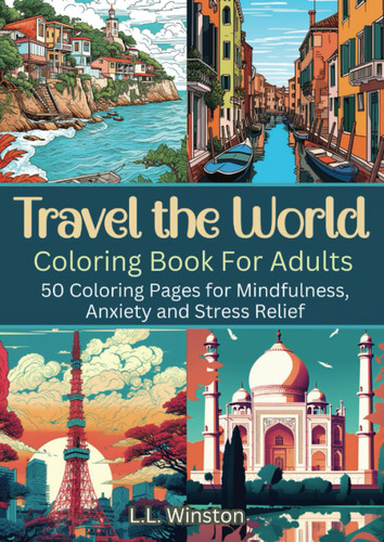 Travel the World Coloring Book for Adults