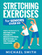 Stretching Exercises for Seniors over 60